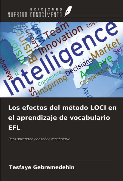 Produktbild: Los efectos del m&eacute;todo LOCI en el aprendizaje de vocabulario EFL