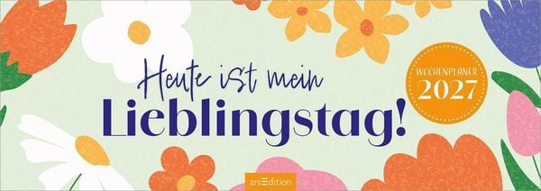 Produktbild: Tischkalender Heute ist mein Lieblingstag! 2027