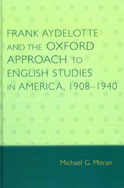 Produktbild: Frank Aydelotte & The Oxford a
