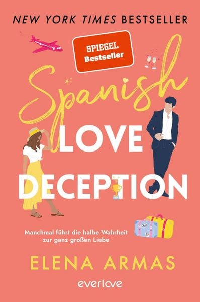 Produktbild: Spanish Love Deception - Manchmal f&uuml;hrt die halbe Wahrheit zur ganz gro&szlig;en Liebe