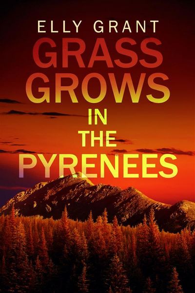 Produktbild: Grass Grows in the Pyrenees