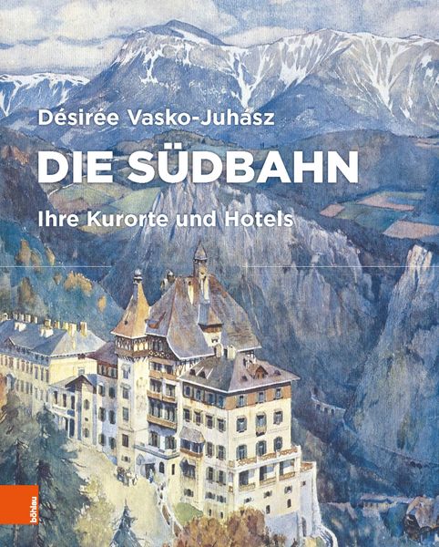 Produktbild: Die S&uuml;dbahn