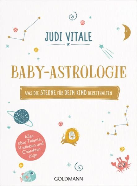 Baby-Astrologie, Taschenbuch von Judi Vitale, Goldmann, 978-3-442-22348-0