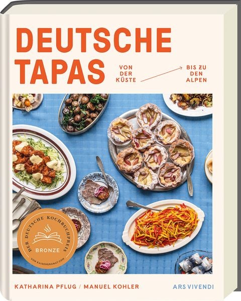 Produktbild: Deutsche Tapas - Von der K&uuml;ste bis zu den Alpen - Deutscher Kochbuchpreis 2024 Bronze