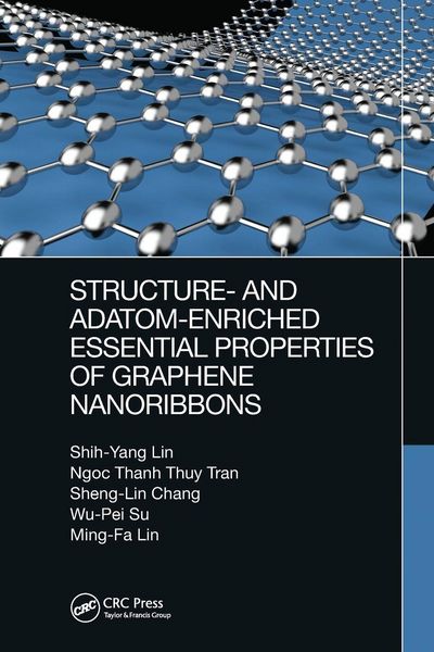 Produktbild: Structure- and Adatom-Enriched Essential Properties of Graphene Nanoribbons