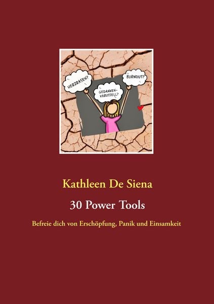 30 Power Tools, Taschenbuch von Kathleen De Siena, BoD – Books on Demand, 9783749465606