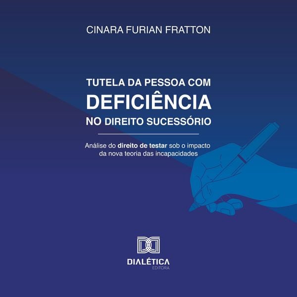 Produktbild: Tutela da Pessoa com Defici&ecirc;ncia no Direito Sucess&oacute;rio