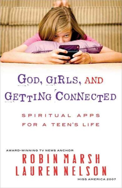 Produktbild: God, Girls, and Getting Connected