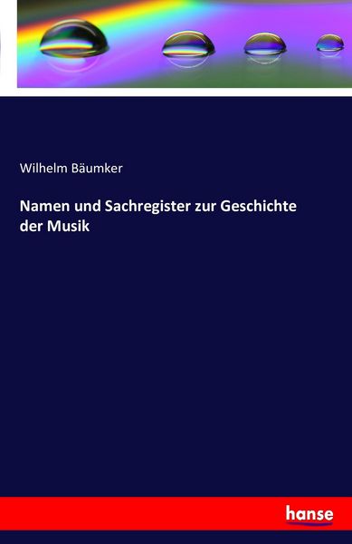 Produktbild: Namen und Sachregister zur Geschichte der Musik