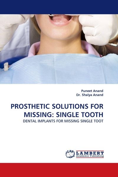 Produktbild: Prosthetic Solutions For Missing: Single Tooth