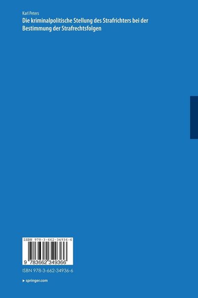 Produktbild: Die Kriminalpolitische Stellung des Strafrichters bei der Bestimmung der Strafrechtsfolgen