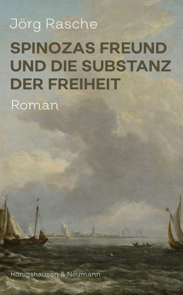 Produktbild: Spinozas Freund und die Substanz der Freiheit