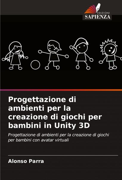 Produktbild: Progettazione di ambienti per la creazione di giochi per bambini in Unity 3D