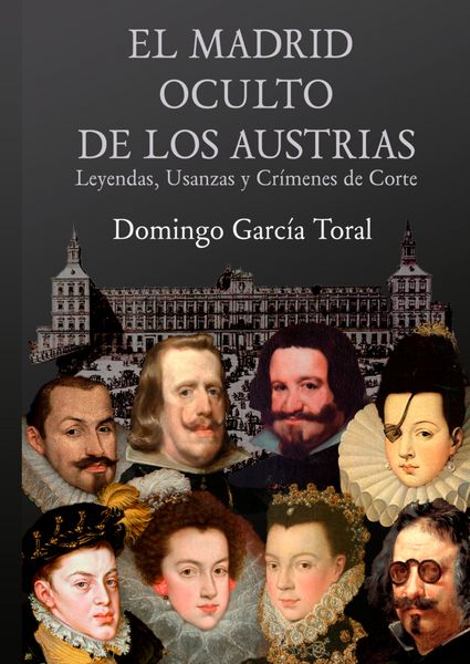 Produktbild: El Madrid Oculto De Los Austrias