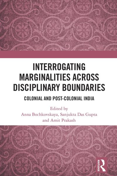 Produktbild: Interrogating Marginalities across Disciplinary Boundaries