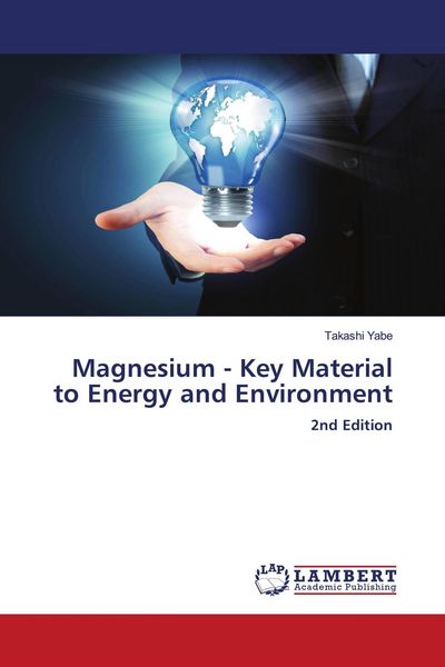 Produktbild: Magnesium - Key Material to Energy and Environment