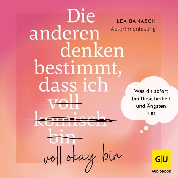 Produktbild: Die anderen denken bestimmt, dass ich voll komisch okay bin