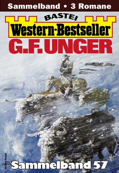Produktbild: G. F. Unger Western-Bestseller Sammelband 57