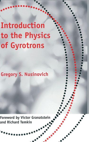 Produktbild: Introduction to the Physics of Gyrotrons