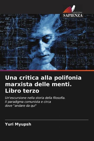 Produktbild: Una critica alla polifonia marxista delle menti. Libro terzo