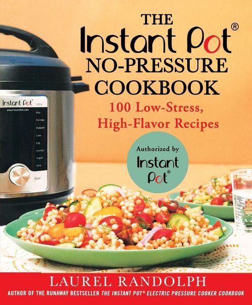 Produktbild: Randolph, L: Instant Pot (R) No-Pressure Cookbook