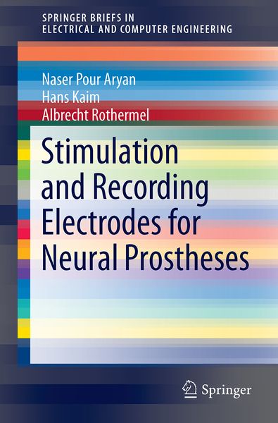 Produktbild: Stimulation and Recording Electrodes for Neural Prostheses