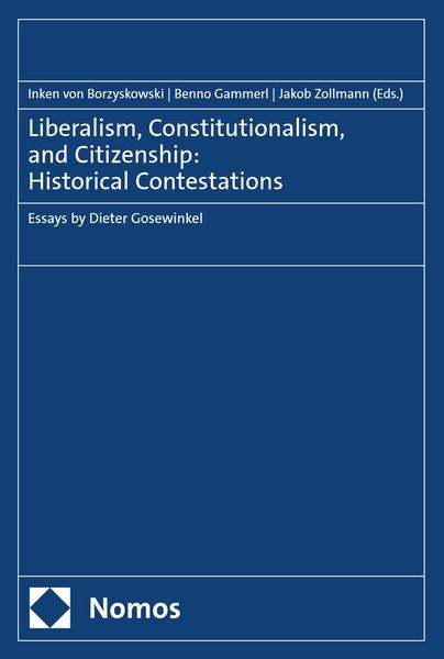 Produktbild: Liberalism, Constitutionalism, and Citizenship: Historical Contestations