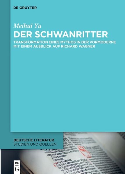 Der Schwanritter, Taschenbuch von Meihui Yu, De Gruyter, 9783112215616