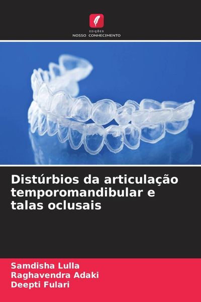 Produktbild: Dist&uacute;rbios da articula&ccedil;&atilde;o temporomandibular e talas oclusais