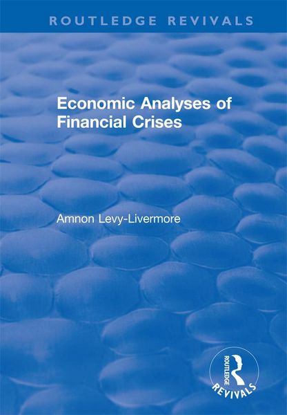 Produktbild: Economic Analyses of Financial Crises