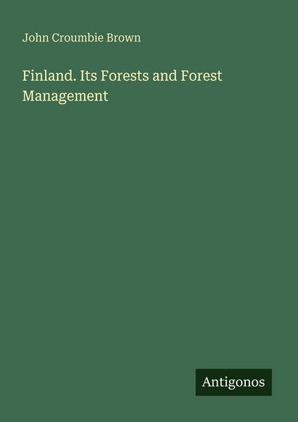 Produktbild: Finland. Its Forests and Forest Management