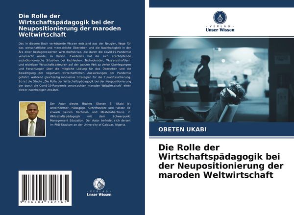 Produktbild: Die Rolle der Wirtschaftsp&auml;dagogik bei der Neupositionierung der maroden Weltwirtschaft