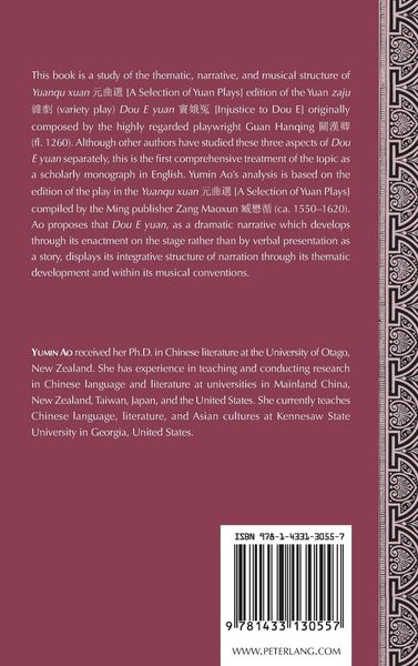 Produktbild: A Study on the Thematic, Narrative, and Musical Structure of Guan Hanqing&rsquo;s Yuan &laquo;Zaju, Injustice to Dou E&raquo;