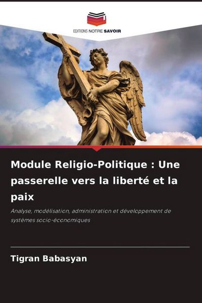 Produktbild: Module Religio-Politique : Une passerelle vers la libert&eacute; et la paix