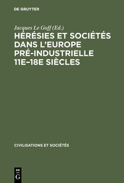 Produktbild: H&eacute;r&eacute;sies et soci&eacute;t&eacute;s dans l'Europe pr&eacute;-industrielle 11e-18e si&egrave;cles