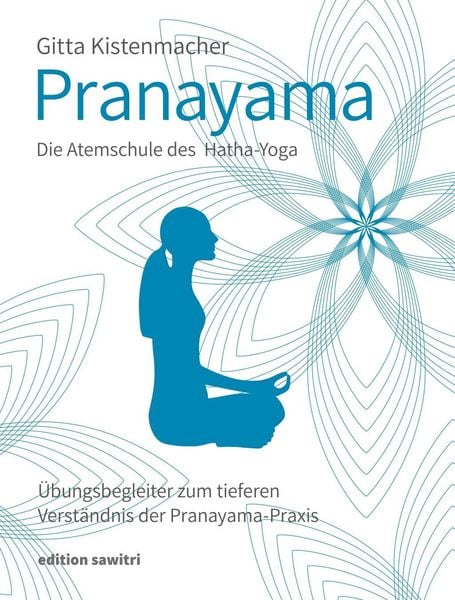 Produktbild: Pranayama Die Atemschule des Hatha-Yoga