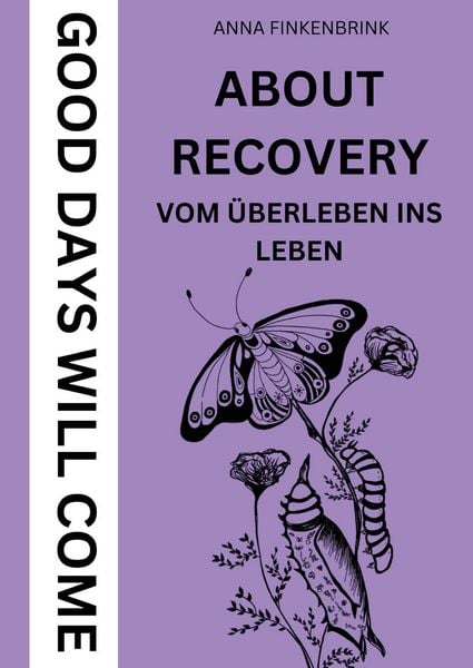 Produktbild: About Recovery: Good Days Will Come