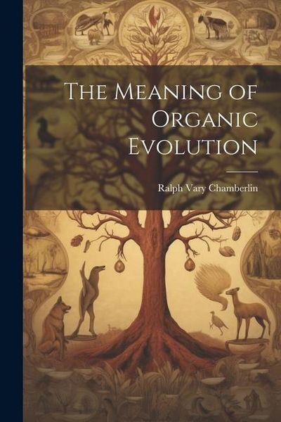 Produktbild: The Meaning of Organic Evolution