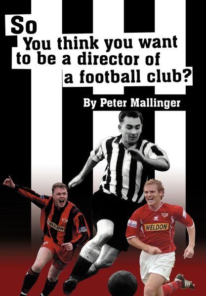 Produktbild: So You Think You Want to Be a Director of a Football Club