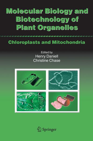 Produktbild: Molecular Biology and Biotechnology of Plant Organelles