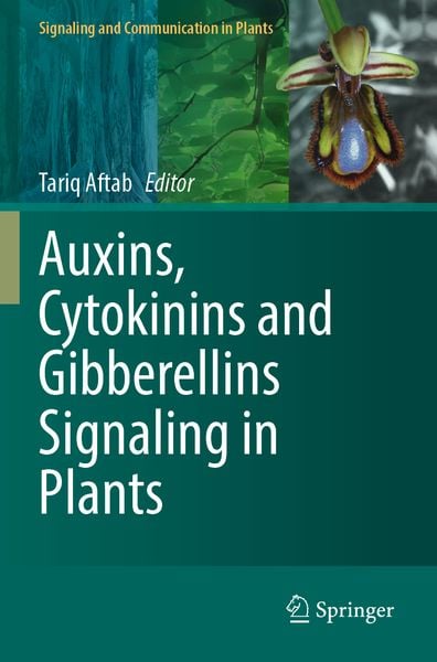 Produktbild: Auxins, Cytokinins and Gibberellins Signaling in Plants