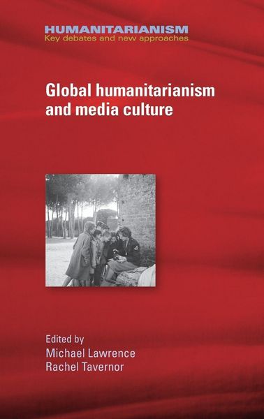 Produktbild: Global humanitarianism and media culture