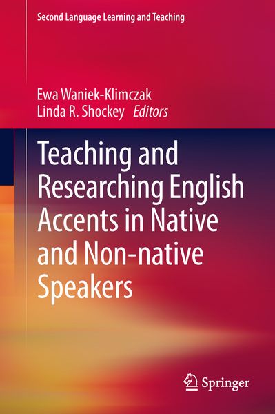 Produktbild: Teaching and Researching English Accents in Native and Non-native Speakers