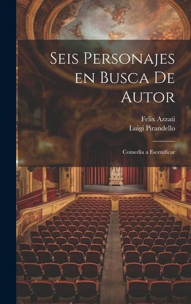 Produktbild: Seis personajes en busca de autor: Comedia a escenificar