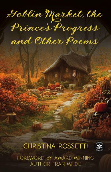 Produktbild: Goblin Market, The Prince's Progress and Other Poems