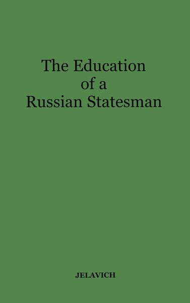 Produktbild: The Education of a Russian Statesman