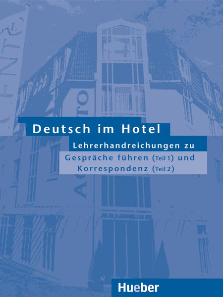 Deutsch im Hotel - Lehrerhandreichungen, Taschenbuch von Paola Barberis Italiano,Elena Bruno Valperga, Hueber, 978-3-19-021646-8