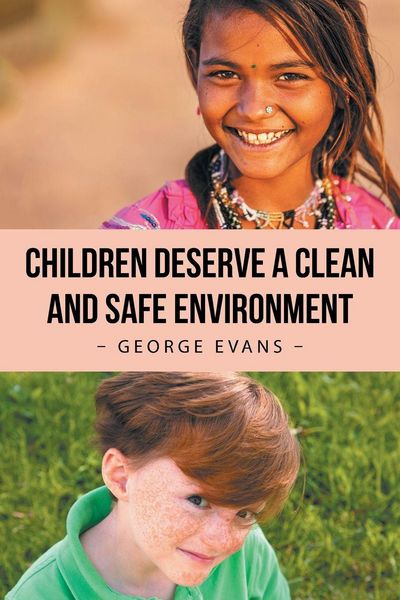 Produktbild: Children Deserve a Clean and Safe Environment