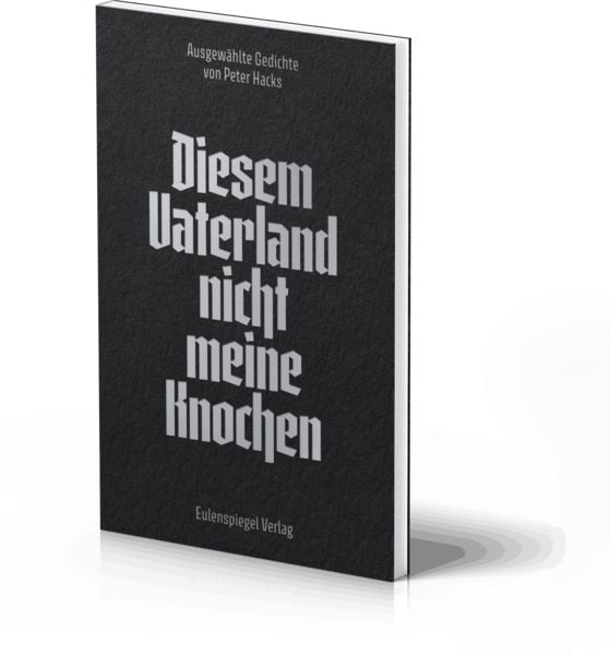 Produktbild: Diesem Vaterland nicht meine Knochen