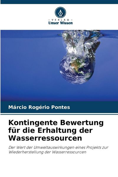 Produktbild: Kontingente Bewertung f&uuml;r die Erhaltung der Wasserressourcen
